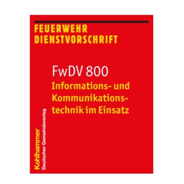 FwDV 800, Informations- und Kommunikationstechnik