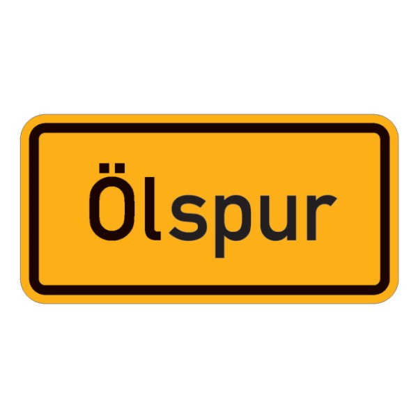 Warnschild Ölspur