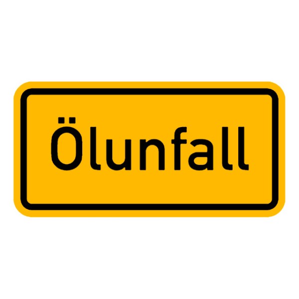 Warnschild Ölunfall