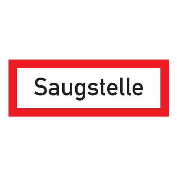 Hinweisschild Saugstelle